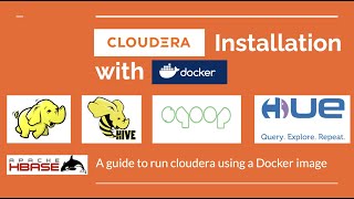 Cloudera Installation with docker [upl. by Inittirb858]