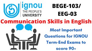 IGNOU BEGE103 Most Important Questions EEG03 Communication Skills in English [upl. by Nikolas435]