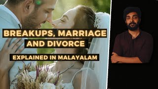 Breakups Marriage and Divorce  Explained in Malayalam [upl. by Janeen]