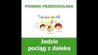 Piosenki przedszkolaka  Jedzie pociąg z daleka śpiewają Wesołe Nutki [upl. by Aicened]