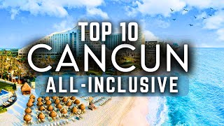 TOP 10 CANCUN All Inclusive Resorts 2024 with room price [upl. by Iinde]