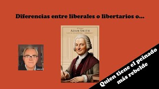 Diferencias entre liberales y libertarios o Quien tiene el pelo más rebelde [upl. by Rickie]