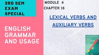 3RD SEMESTER ENGLISH GRAMMAR AND USAGELEXICAL VERBS AND AUXILIARY VERBSCALICUT UNIVERSITY [upl. by Atiuqcaj]