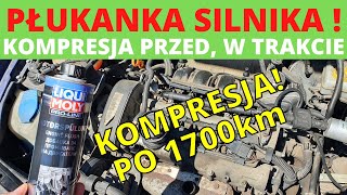 Płukanka silnika kompresja przed w trakcie i po 1700km niezależny test LIQUI MOLY ENGINE FLUSH 2662 [upl. by Koffler]