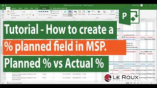 Tutorial  How to create a planned percentage  Planned field in Microsoft Projects [upl. by Naed]