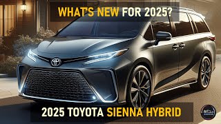 2025 TOYOTA SIENNA STILL THE MINIVAN KING [upl. by Alfy]