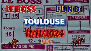 programme quinté  LE BOSS  TOULOUSE  LUNDI  11102024 [upl. by Habas775]