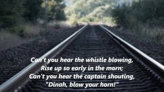 IVE BEEN WORKING on the RAILROAD words lyrics text trending folk sing along train song [upl. by Caddric]