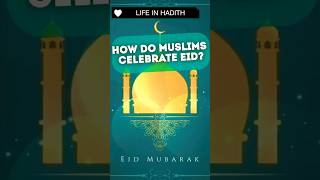 How Do Muslims Celebrate Eid [upl. by Aland]