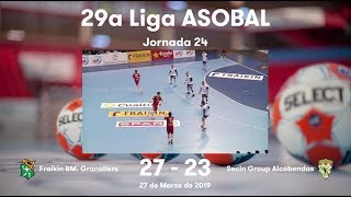 LIGA ASOBAL J24 Fraikin BM Granollers  Secin Group Alcobendas 2723 [upl. by Mialliw]