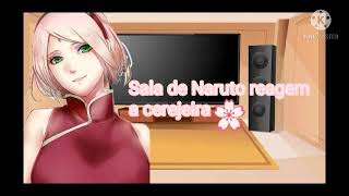 sala de Naruto reagir a Tik toks e shippis da sakura e um rap o meu valor conquistei Felícia rock🌸 [upl. by Anaet510]