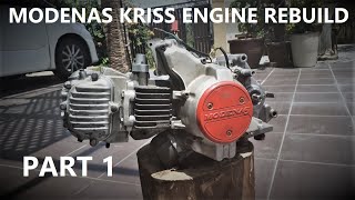 Modenas Kriss Engine Rebuild Part 1 [upl. by Rastus]