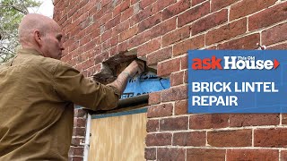 How To Make a Brick Lintel Repair  Ask This Old House [upl. by Itirahc]