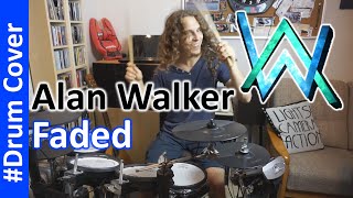 Faded  Drum Cover  Alan Walker feat Iselin Solheim [upl. by Hammer]