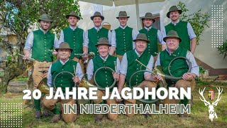 20 Jahre Jagdhornbläser Gruppe Niederthaheim [upl. by Ryhpez]