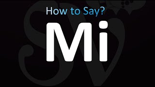 How to Pronounce Mi correctly [upl. by Ainevuol220]