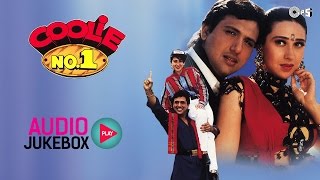 Coolie No 1 Full Songs Audio Jukebox  Govinda Karisma Kapoor Anand Milind  90s Superhit Songs [upl. by Anirav955]