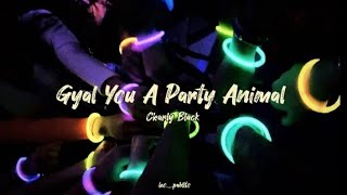 Gyal You A Party Animal  Charly Black letra [upl. by Edniya]