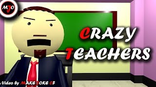 MAKE JOKE OF MJO  CRAZY TEACHERS [upl. by Aeniah692]