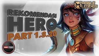 REKOMENDASI HERO PATCH 1820 Mobile Legends Indonesia 2023 [upl. by Zitvaa]