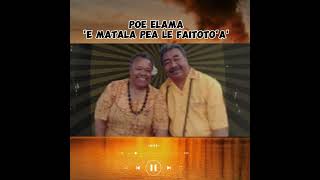 POE ELAMA E matala pea le Faitotoa Official Audio [upl. by Atiuqehs]