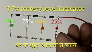 घर पर बनाए 37v battery level indicatior  How to make 37v lithium battery level indicator at home [upl. by Anedal725]