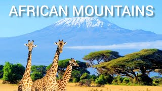 Exploring Africas Majestic Mountains From Tallest to Smallest [upl. by Marriott]