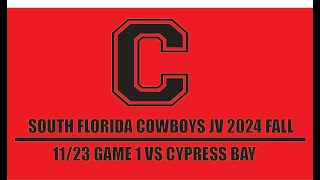 SOUTH FLORIDA COWBOYS JV 2024 FALL GAME 1 VS CYPRESS BAY [upl. by Armanda]