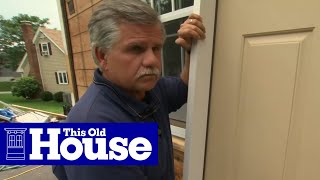 How to Install a Fiberglass Entry Door  This Old House [upl. by Yanat960]