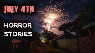 3 Scary TRUE 4th of July Horror Stories [upl. by Nnylylloh806]