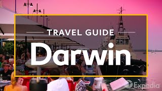 Darwin Vacation Travel Guide  Expedia [upl. by Okramed841]