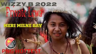 PNG LATEST HOTTEST SONG 2022 WIZZY B Private Lewa [upl. by Ailasor]