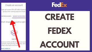 FedEx Sign Up 2021  How to Create FedEx Account  FedEx Login [upl. by Leverick836]