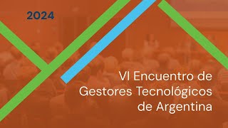 VI ENCUENTRO NACIONAL DE GESTORES TECNOLÓGICOS  VI ENGTEC 2024 ⁣ [upl. by Ahker225]