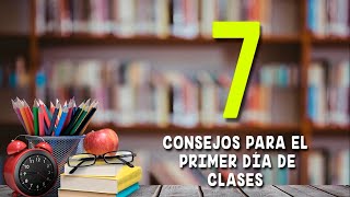 ¡Primer día de clases  Consejos para profesores [upl. by Notneb]