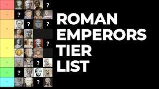 The Roman Emperors Tier List [upl. by Salomo]