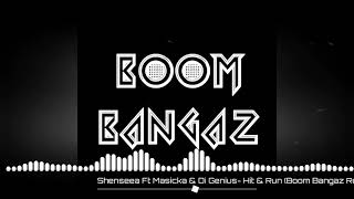 Shenseea Ft Masicka amp Di Genius  Hit amp Run Boom Bangaz Remix [upl. by Hiro]