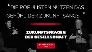 POPULISMUS  Zukunftsfragen der Gesellschaft 29 [upl. by Eachern]