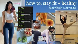 HOW I stay fit healthy and happy 🌱workout routine diet mindset to fitness [upl. by Einhpets]