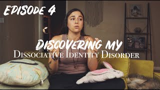 Discovering My Dissociative Identity Disorder DID Episode 4 [upl. by Corie]