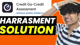 Credit Go App Harassment 😰😰 Solution Credit Go Loan App Real Or Fake instantloanapp [upl. by Ahsiekim251]