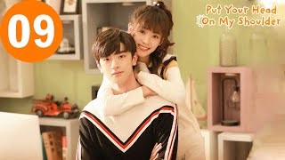 ENG SUB  Put Your Head On My Shoulder  致我们暖暖的小时光  EP09  Xing Fei Lin Yi [upl. by Seidule855]