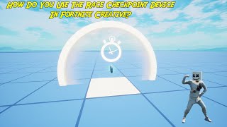 How Do You Use The Race Checkpoint Device In Fortnite Creaitve [upl. by Hajed]