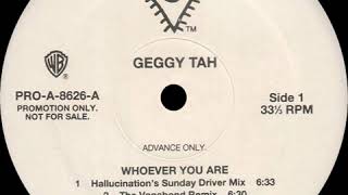 Geggy Tah  Whoever You Are Hallucinations Sunday Driver Mix  ©1996 Warner Bros [upl. by Walley935]