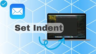 How To Set Indent On Mail [upl. by Gisser516]