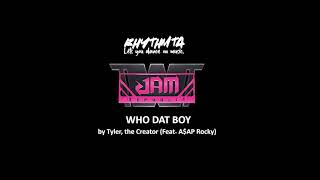 JAM REPUBLIC  WHO DAT BOY by TYLER THE CREATOR Feat AAP ROCKY STREET WOMAN FIGHTER 2 [upl. by Firestone]