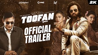 Toofan তুফান  Official Trailer  Shakib Khan  Mimi  Chanchal  Raihan  Alphai  Chorki  SVF [upl. by Ellesij]