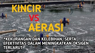 AERASI VS KINCIR DALAM MENINGKATKAN OKSIGEN TERLARUT [upl. by Odnuges]