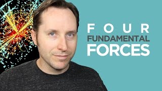 The Four Fundamental Forces  And Maybe a Fifth  Answers With Joe [upl. by Sig]