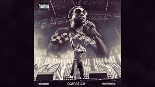 Gucci Mane  Coachella Prod By TM88 amp Murda [upl. by Eugilegna]